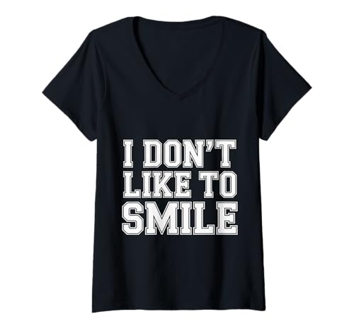Damen I Don't Like to Smile Ernstes expressionales Gesicht - T-Shirt mit V-Ausschnitt Damen I Don't Like to Smile Ernstes expressionales Gesicht - T-Shirt mit V-Ausschnitt von Ernsthafte Gesichtshumor -Vibes
