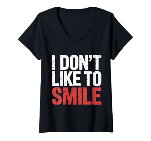 Damen I Don't Like to Smile Ernstes expressionales Gesicht |- T-Shirt mit V-Ausschnitt Damen I Don't Like to Smile Ernstes expressionales Gesicht |- T-Shirt mit V-Ausschnitt von Ernsthafte Gesichtshumor -Vibes