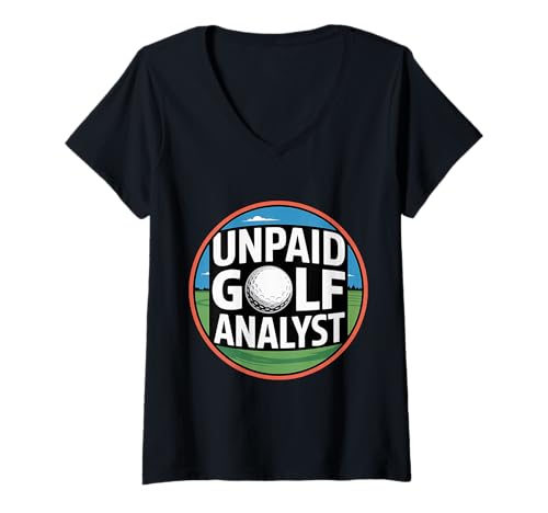 Damen Unpaid Golf Analyst Kommentar wettbewerbsfähiges Spiel |- T-Shirt mit V-Ausschnitt von Ernsthafte Golfanalysten