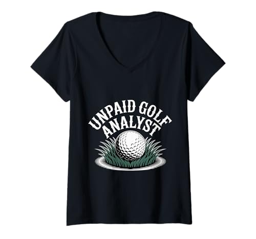 Damen Unpaid Golf Analyst Kommentar wettbewerbsfähiges Spiel |- T-Shirt mit V-Ausschnitt von Ernsthafte Golfanalysten