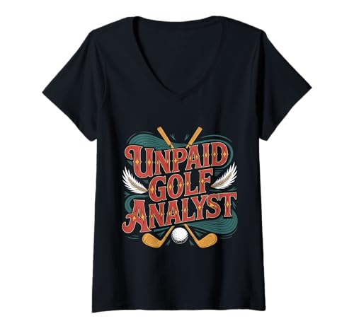 Damen Unpaid Golf Analyst Kommentar wettbewerbsfähiges Spiel |- T-Shirt mit V-Ausschnitt von Ernsthafte Golfanalysten
