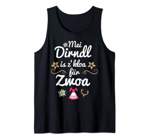 Mei Dirndl is z kloa für Zwoa Schwangerschaft Spruch lustig Tank Top von Ersatz Dirndl Sprüche