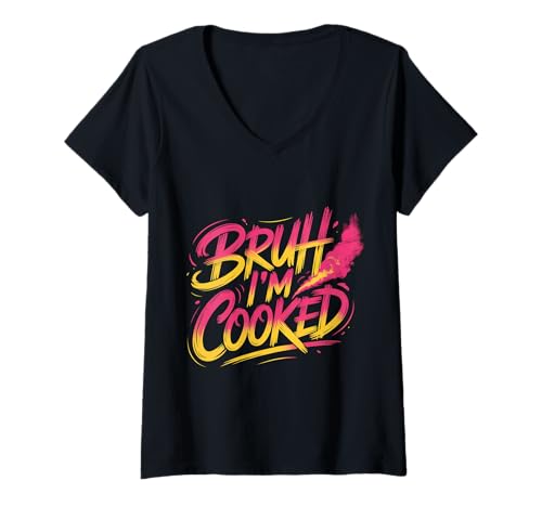 Damen Bruh I'm Cooked Erschöpfter müder Burnout -Witz |- T-Shirt mit V-Ausschnitt von Erschöpfungsausdruck Meme