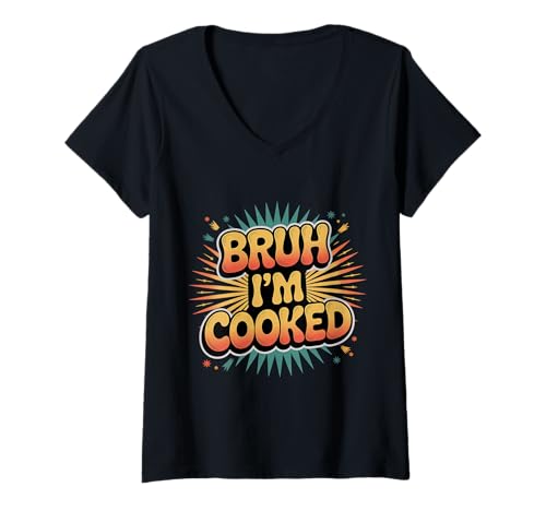 Damen Bruh I'm Cooked Erschöpfter müder Burnout -Witz |- T-Shirt mit V-Ausschnitt von Erschöpfungsausdruck Meme