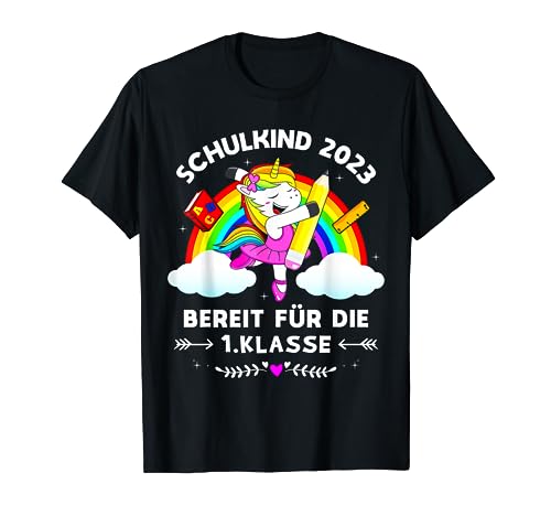 Einschulung Mädchen 1. Klasse Schulkind 2023 Schule Einhorn T-Shirt von Erster Schultag Geschenke T-Shirts für Mädchen