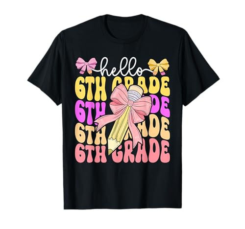 Hallo sechste Klasse zurück in die Schule 6. Klasse Bow Girl T-Shirt Hallo sechste Klasse zurück in die Schule 6. Klasse Bow Girl T-Shirt von Erster Schultag der 6. Klasse Coquette Bow Preppy