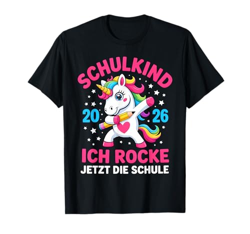 Mädchen Schulkind 2026 Ich Rocke Jetzt Die Schule Einhorn T-Shirt Mädchen Schulkind 2026 Ich Rocke Jetzt Die Schule Einhorn T-Shirt von Erstklässler Einschulung Kinder