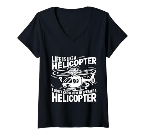Damen Life's Like A Helicopter I Can't Operate One - T-Shirt mit V-Ausschnitt Damen Life's Like A Helicopter I Can't Operate One - T-Shirt mit V-Ausschnitt von Erwachsener Sarkasmus -Stimmung