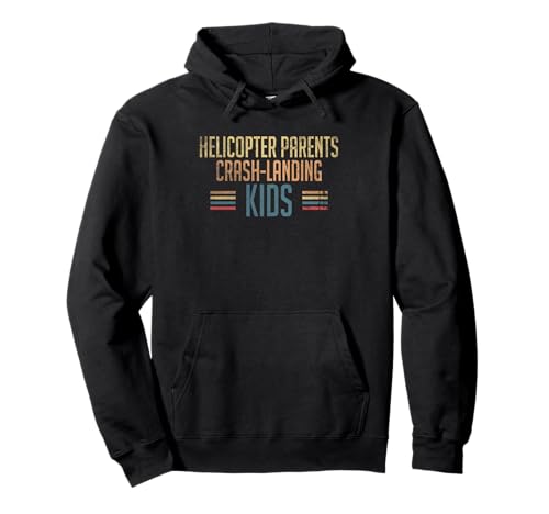 Helicopter Parents Crash-Landing Kids Pullover Hoodie Helicopter Parents Crash-Landing Kids Pullover Hoodie von Erziehung Spruch Design Idee