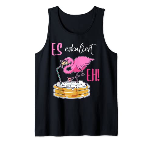 Es eskaliert Eh Flamingo Damen Tank Top Es eskaliert Eh Flamingo Damen Tank Top von Es eskaliert Eh