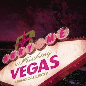 Eskimo Callboy Bury me in Vegas CD multicolor von Eskimo Callboy