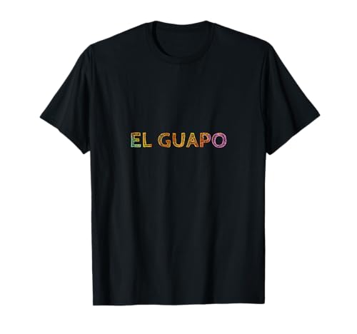 Hübsches spanisches EL Guapo Camisa T-Shirt für Herren T-Shirt Hübsches spanisches EL Guapo Camisa T-Shirt für Herren T-Shirt von Espanol Hombre Tees