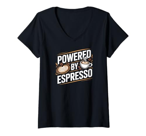 Damen Angetrieben von Espresso Coffee Beans Cup T-Shirt mit V-Ausschnitt von Espresso Coffee Lovers Enthusiasts Caffeine