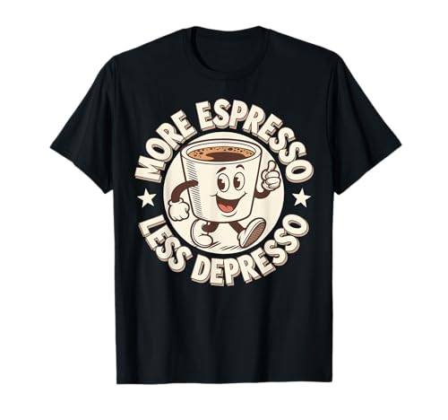 More Espresso Less Depresso T-Shirt More Espresso Less Depresso T-Shirt von Espresso Kaffee Koffein Barista