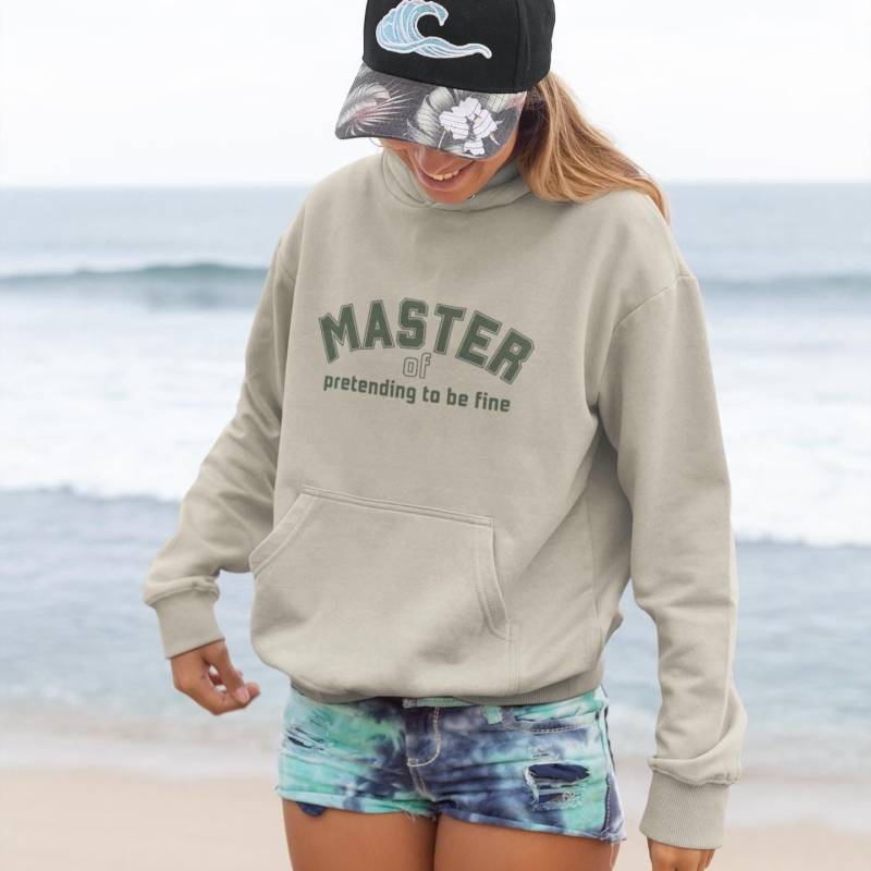 Master Of Pretending To Be Fine Hoodie | College Style Mental Health Sweatshirt Funny Emotional Awareness Pullover Relatable Gift von EssentialEchoes