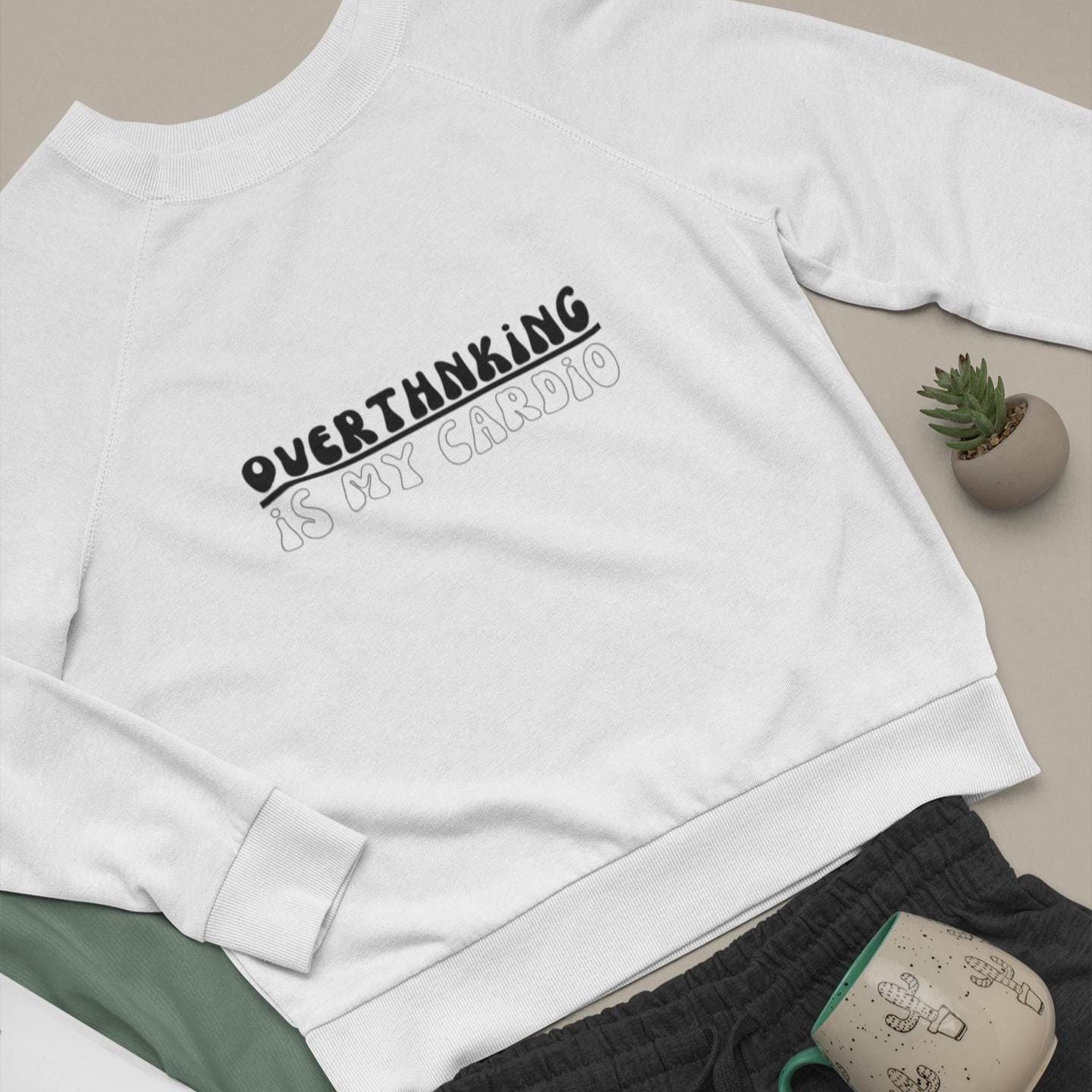 Overthinking Is My Cardio Sweatshirt | Funny Mental Health Crewneck Anxiety Humor Gift Self Care Sweater Awareness Overthinking Is My Cardio Sweatshirt | Funny Mental Health Crewneck Anxiety Humor Gift Self Care Sweater Awareness von EssentialEchoes