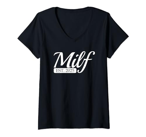 Milf est. 2025 Neue Heiße Mama 2025 Heiße Mama Frauen MILF T-Shirt mit V-Ausschnitt von Est. 2025 Co.