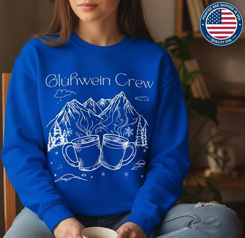 Glühwein Crew Sweatshirt, Cozy Mulled Wine Hoodie For Garden Lovers' Winter Escape, Mountain Lover Gift von EteniaBijou