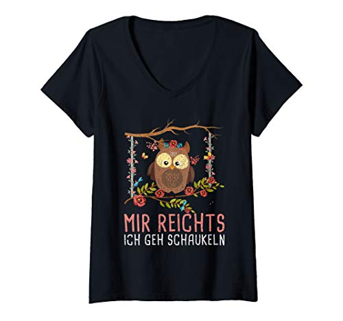 Damen Mir reichts ich geh schaukeln Eule T-Shirt mit V-Ausschnitt Damen Mir reichts ich geh schaukeln Eule T-Shirt mit V-Ausschnitt von Eulen Shirts