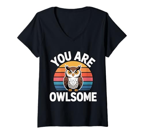 Damen You Are Owlsome Süße Eulen -Wortmotivation |- T-Shirt mit V-Ausschnitt von Eulenmotivation