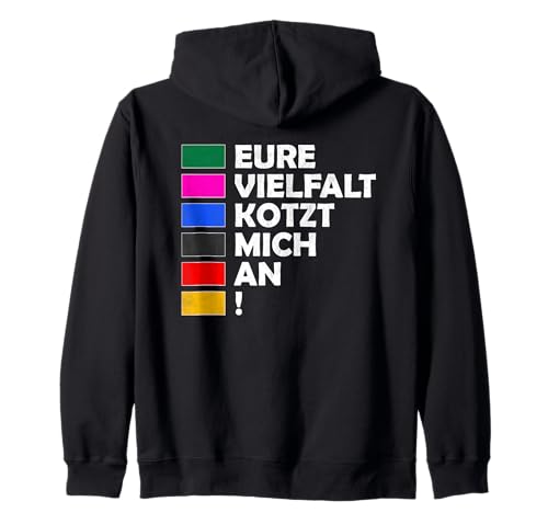 Lustiges Eure Vielfalt Kotzt Mich An! damen & herren spruch Kapuzenjacke von Eure Vielfalt Kotzt Mich An shirts & Hoodies
