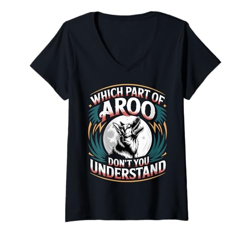 Damen Which Part of Aroo Don't You Understand - T-Shirt mit V-Ausschnitt Damen Which Part of Aroo Don't You Understand - T-Shirt mit V-Ausschnitt von Eusky Humor Dog Howl Witz