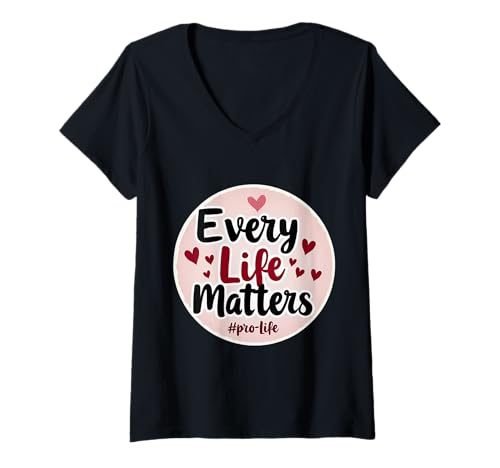 Damen Every Life Matters Pro-Life Damenherzen, ungeborenes Baby Fetus T-Shirt mit V-Ausschnitt von Every Life Matters Pro-Life Womens Hearts Products