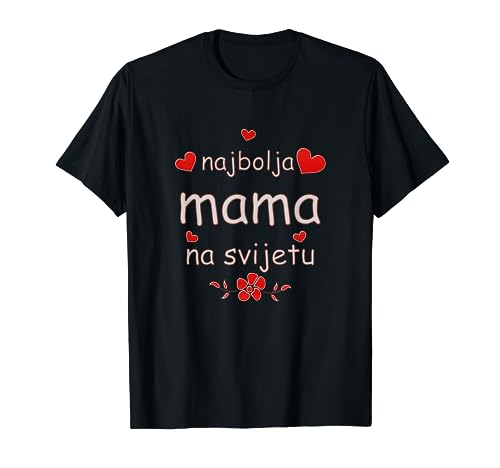 Najbolja mama kroatische serbische bosnische Mutter T-Shirt von Ex Yu Original Designs