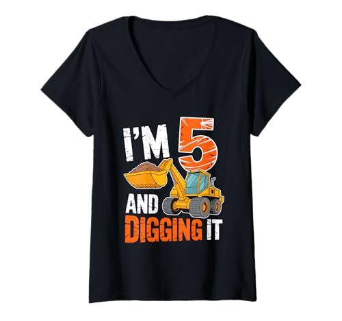 Damen I'm 5 And Digging It Excavator Fun T-Shirt mit V-Ausschnitt von Excavator Birthday Construction Tees