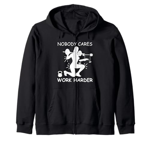 Women Nobody Cares Fitness Humor Gym Enthusiasten Kapuzenjacke von Exercise Humor Fitness Enthusiast Work It Harder