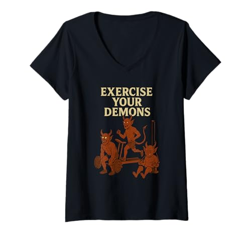 Damen Exercise Your Demons Funny Gym Pun - I Have Exorcized Demons T-Shirt mit V-Ausschnitt von Exercise Your Demons Funny Gym Fit Workout Pun