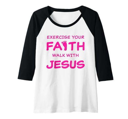 Damen Exercise Your Faith, Walk with Jesus: Inspiring Christian Raglan Damen Exercise Your Faith, Walk with Jesus: Inspiring Christian Raglan von Exercise Your Faith – Christian Faith Inspiration