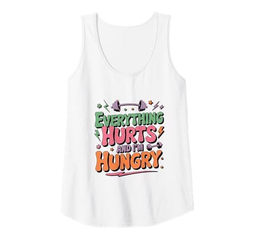 Damen Alles TUT WEH und ich Habe Hunger Tank Top von Exercise