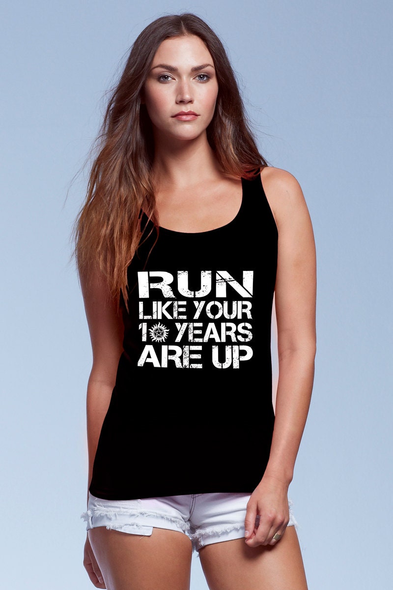 Supernatural Tank Top, Run Like Your 10 Years Are Up, Damen Größen, S, M, L, Xl, 2X von Exhibitee