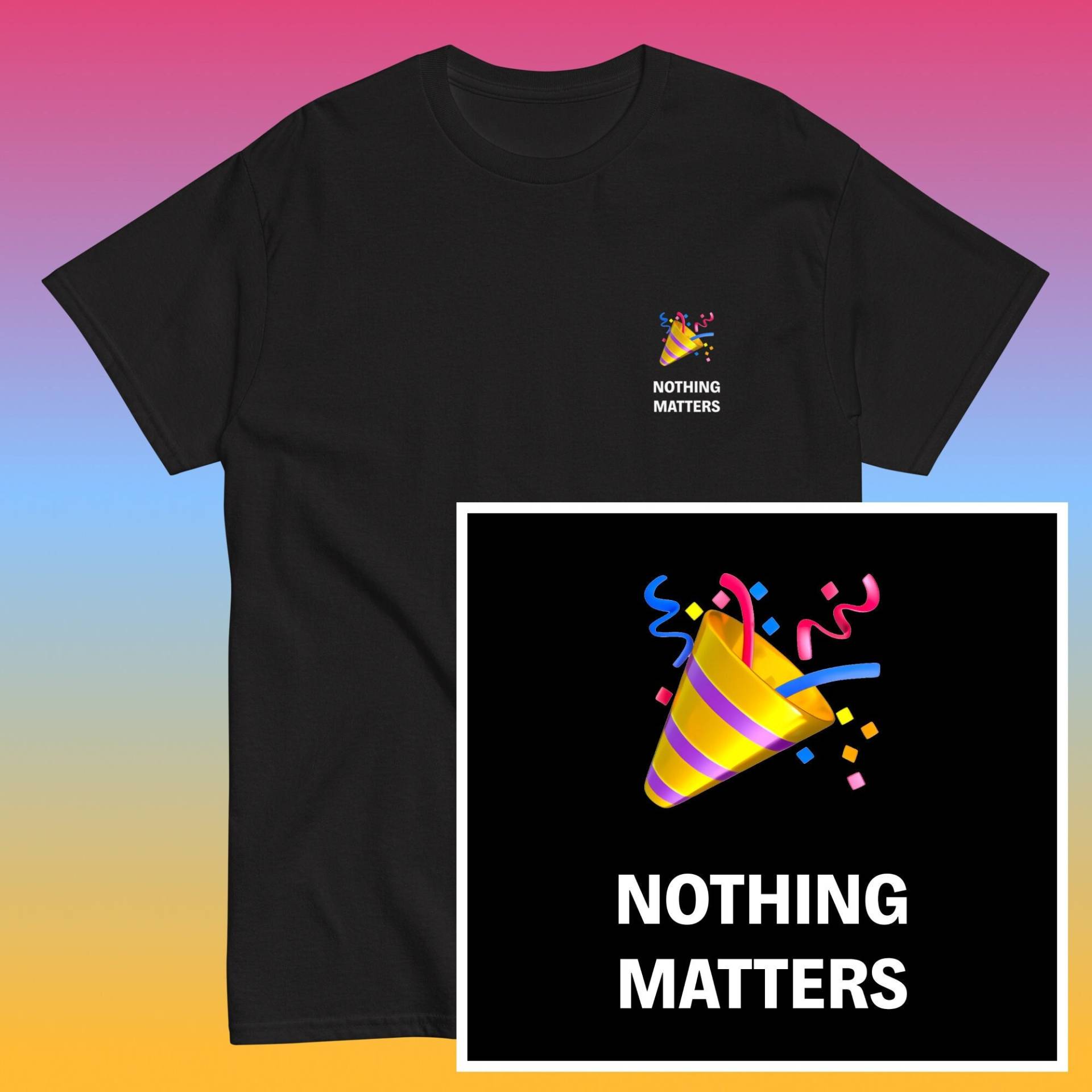 Nothing Matters Emoji-T-Shirt, Deprimiertes Geschenk, Existentielle Dread-Shirt, Emo, Philosophie, Globale Erwärmung Nothing Matters Emoji-T-Shirt, Deprimiertes Geschenk, Existentielle Dread-Shirt, Emo, Philosophie, Globale Erwärmung von ExistentialEmoji