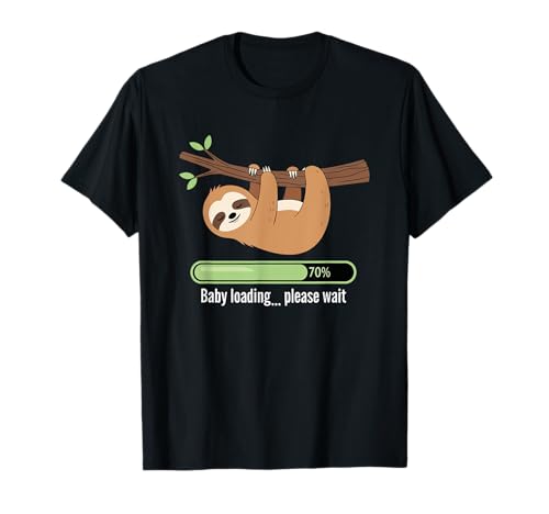 Baby Loading Please Wait Faultier Humor T-Shirt von Expecting Parents Pregnancy Journey