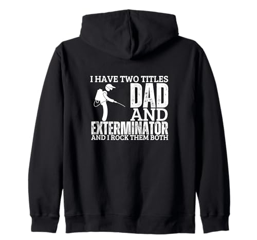 Exterminator And Dad Proud Funny Men Pest Control Kapuzenjacke Exterminator And Dad Proud Funny Men Pest Control Kapuzenjacke von Exterminator And Pest Control Gift For Men