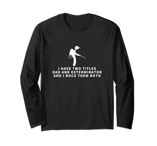 Exterminator And Dad Proud Funny Men Pest Control Langarmshirt Exterminator And Dad Proud Funny Men Pest Control Langarmshirt von Exterminator And Pest Control Gift For Men