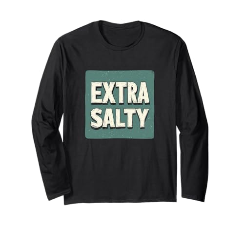 Pretty Salty Statement Kostüm für Erwachsene und Kinder Langarmshirt von Extra Salty Outfit