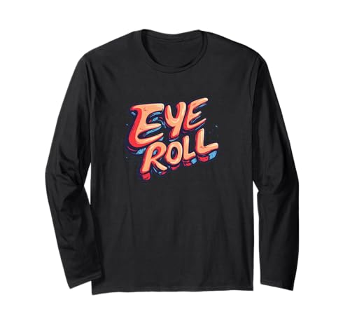 Awesome Eye Roll Statement Kostüm für Erwachsene und Kinder Langarmshirt von Eye Roll Outfit