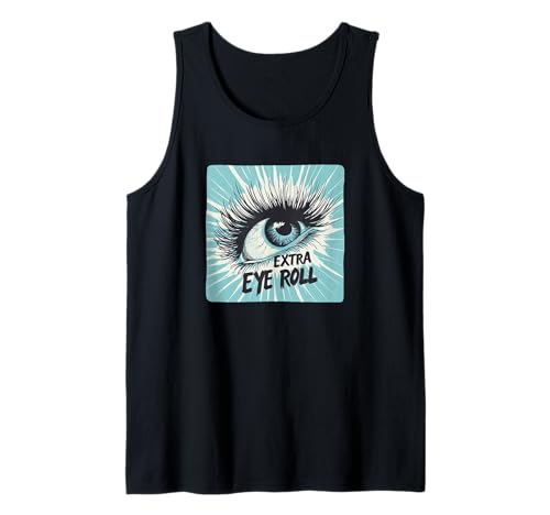 Eye Roll Statement Kostüm für Erwachsene und Kinder Tank Top Eye Roll Statement Kostüm für Erwachsene und Kinder Tank Top von Eye Roll Outfit