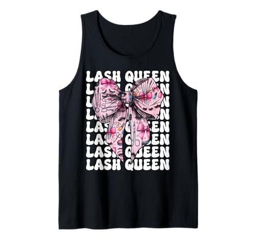 Lash Queen Lash Tech Wimperntechniker Mädchen Mama Kokette Tank Top Lash Queen Lash Tech Wimperntechniker Mädchen Mama Kokette Tank Top von Eyelash Lash Stylist Artist Coquette Bow Gifts