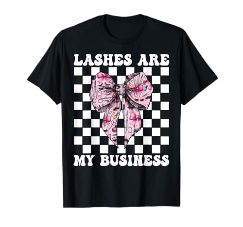 Lashes Are My Business Lash Tech Wimperntechniker Mädchen Mama T-Shirt Lashes Are My Business Lash Tech Wimperntechniker Mädchen Mama T-Shirt von Eyelash Lash Stylist Artist Coquette Bow Gifts
