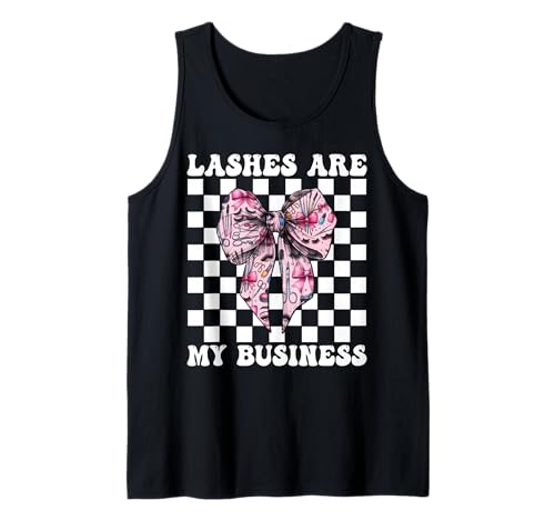 Lashes Are My Business Lash Tech Wimperntechniker Mädchen Mama Tank Top Lashes Are My Business Lash Tech Wimperntechniker Mädchen Mama Tank Top von Eyelash Lash Stylist Artist Coquette Bow Gifts