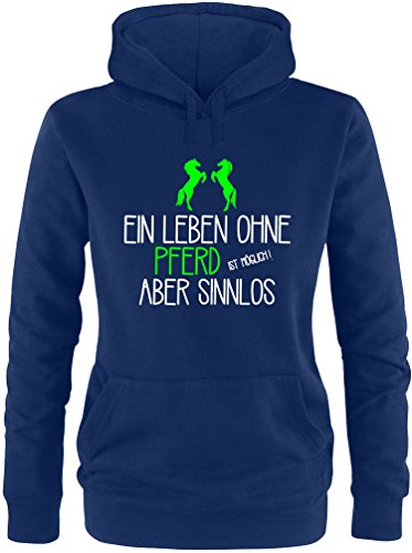 EZYshirt® Ein Leben ohne Pferd ist möglich ! Aber sinnlos Damen Hoodie von Ezyshirt