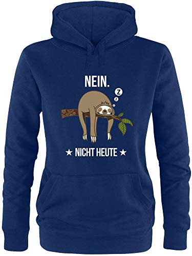 EZYshirt® Faultier | Nein Nicht Heute Pullover Damen | Frauen Kapuzenpullover | Hoodie von Ezyshirt