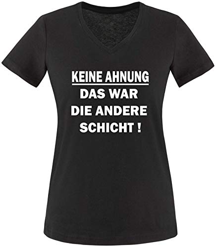 EZYshirt® Keine Ahnung Das war die andere Schicht T-Shirt Damen V-Neck von Ezyshirt