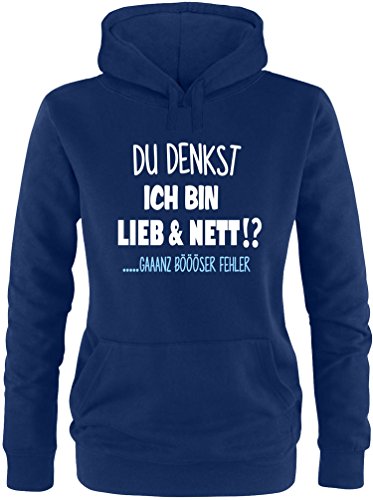 EZYshirt Du denkst ich Bin Lieb & Nett.gaaaaanz bööööööser Fehler Damen Hoodie von Ezyshirt