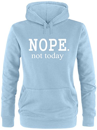 EZYshirt® Nope.not Today Damen Hoodie | Damen Kapuzenpullover | Damen Pullover von Ezyshirt