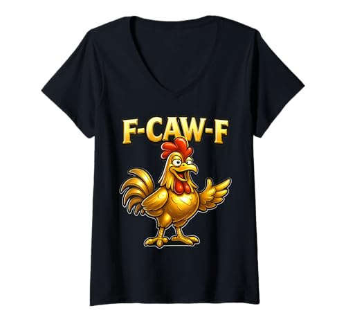 Damen F-CAW-F Lustiges Huhn FCAWF Sarkasmus Ironie Humor F CAW F T-Shirt mit V-Ausschnitt Damen F-CAW-F Lustiges Huhn FCAWF Sarkasmus Ironie Humor F CAW F T-Shirt mit V-Ausschnitt von F-CAW-F Ironie Sarkasmus Humor Lustiges Huhn FCAWF